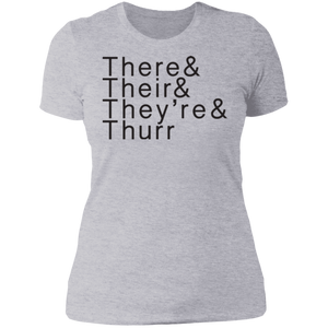 There Their Thurr NL3900 Ladies' Boyfriend T-Shirt