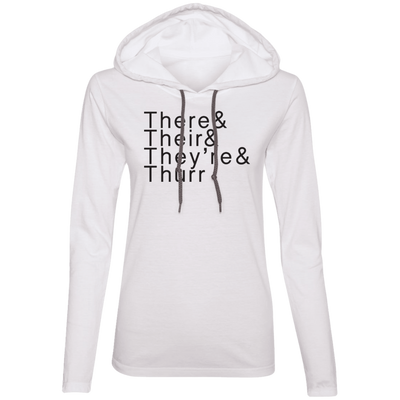 There Their Thurr 887L Ladies' LS T-Shirt Hoodie