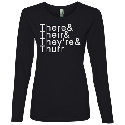 There Their Thurr 884L Ladies' Lightweight LS T-Shirt