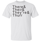 There Their Thurr G500 5.3 oz. T-Shirt