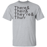 There Their Thurr G500 5.3 oz. T-Shirt