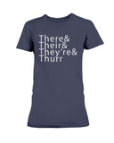 There& Their& They're& Thurr Ultra Ladies T-Shirt