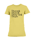 There& Their& They're& Thurr Ultra Ladies T-Shirt