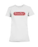 Colonel Days Ultra Ladies T-Shirt