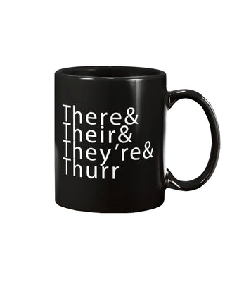 There& Their& They're& Thurr 15oz Mug