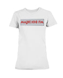 Majic 108  Ultra Ladies T-Shirt