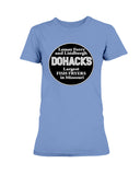 Dohack's  Ultra Ladies T-Shirt