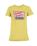 Goody Goody Ultra Ladies T-Shirt