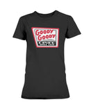 Goody Goody Ultra Ladies T-Shirt